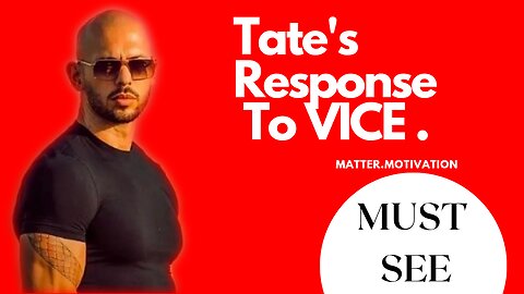 Andrew Tate Responds To The VICE Hit Piece | Must see