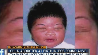 Baby kidnapped from Jacksonville hospital found alive 18 years later