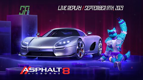 [Asphalt 8: Airborne (A8)] MP & Events As Usual | Mobile Live Replay | September 17th, 2023 (UTC+08)