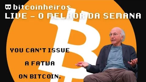 Live - A semana do bitcoin - 21/09/2022