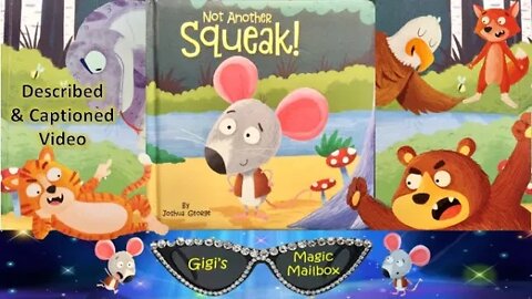 Read Aloud: Not Another Squeak [Described and CC format]