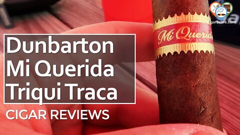 Just SQUEEZE IT FIRST! The Dunbarton Mi Querida TRIQUI TRACA No. 652 - CIGAR REVIEWS by CigarScore