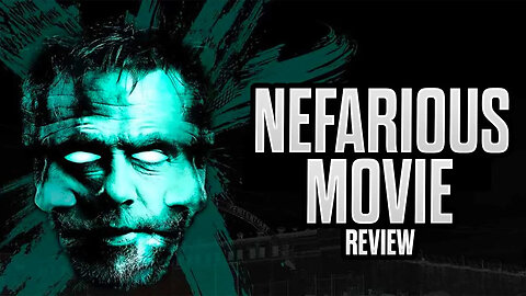 NEFARIOUS Movie Review @stevedeace