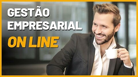 Gestão Empresarial O Que É? Vale a Pena? Quanto Custa o Curso? Como e Onde Fazer?