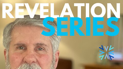 Last Days Church | Revelation Series Introduction