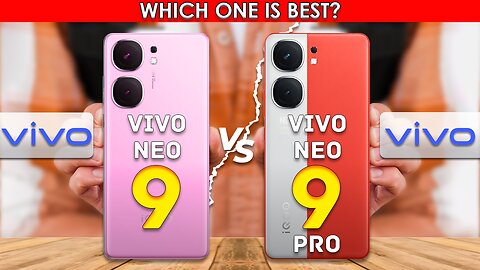 Vivo Neo 9 VS Vivo Neo 9 Pro | Full comparison💥