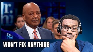 The Case Against Reparations On Dr. Phil