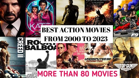 BEST ACTION MOVIES FROM 2000 TO 2023
