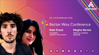 Rain Trozzi & Megha Verma @ the Better Way Conference