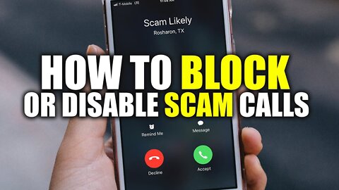 How to BLOCK Scam Calls