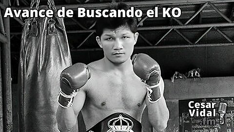 Avance de Buscando el KO - 17/11/23