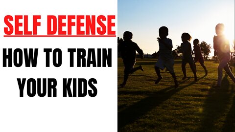 Training Your Kids For Self Defense