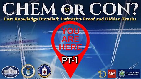 'Chem or Con' Documentary Pt-1 "Knowledge Unveiled! Definitive Proof & Hidden Truths"