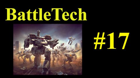 BattleTech Playthrough #17 - Training the Rookies