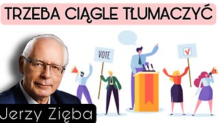 Trzeba ciągle tłumaczyć - Jerzy Zięba