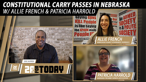 Nebraska Passes Constitutional Carry - featuring guests Allie French & Patricia Harrold | 2A For Today!
