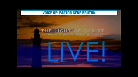 The Light Of Christ International Outreach Center - Live Stream -1/6/2021- Training For Reigning!