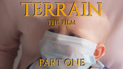 Terrain The Film - Part 1