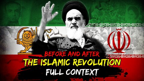 IRAN: Before and After the Islamic Revolution | FULL CONTEXT