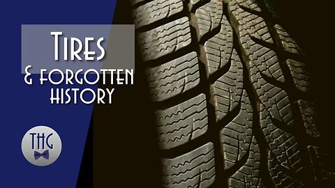 Where the Rubber Meets the Road: A Brief History of Tires