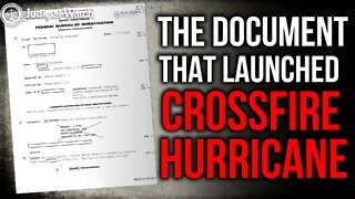 FLASHBACK: The Document That Launched Crossfire Hurricane
