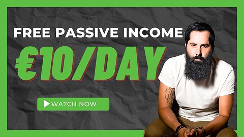 HOW to EARN €10 a DAY : PASSIVE INCOME
