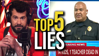 TOP 5 False Claims From Uvalde Tragedy | Louder With Crowder
