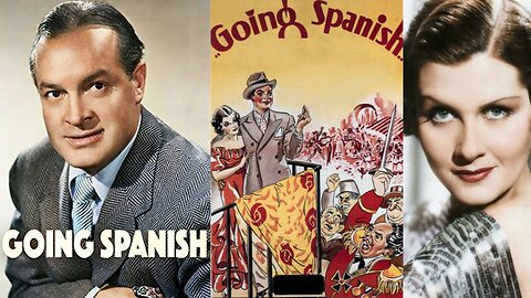 GOING SPANISH (1934) Bob Hope, Leah Ray & Frances Halliday | Comedy, Musical | B&W