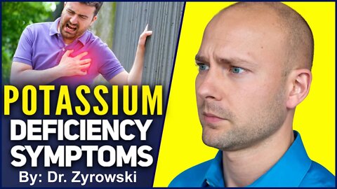 Symptoms Of Potassium Deficiency - Warning Signs You Must Know About | Dr. Nick Z.