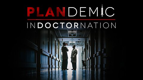 Plandemic II | InDOCTORnation