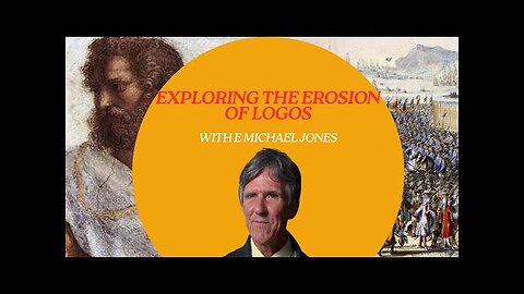 Ourosvox - Exploring the Erosion of Logos with Dr. E. Michael Jones
