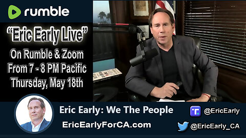 5-18-2023 “ERIC EARLY LIVE” with Eric Early