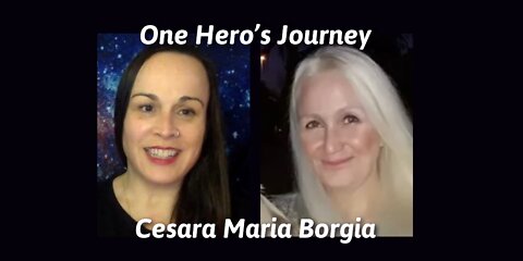 One Hero’s Journey - Cesara Maria Borgia