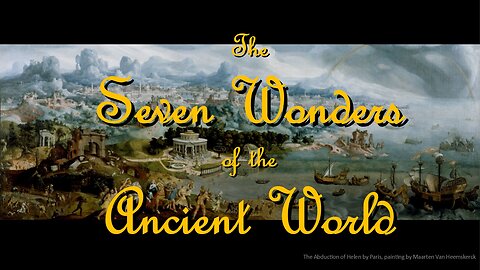 Seven wonders of the ancient world - Introduction