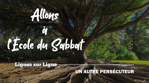 Un Autre Persécuteur | Allons à l'École du Sabbat - Leçon 3 Q2 2021