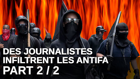 Des journalistes infiltrent les ANTIFA - PART 2 | Project Veritas