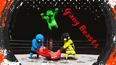 Thursday Night Smackdowns In GANG BEASTS (PS4) Come Hang Out And Chill While I Play A Game!