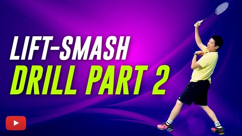 Badminton Lessons and Tips from Coach Efendi Wijaya - Lift-Smash Drill Part 2 (Subtitle Indonesia)