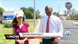 'Operation Perfect Storm' hoping to bring violence to an end in Lake Worth