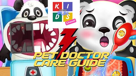 PET doctor care Guide game (test best funny games for children and teenagers)