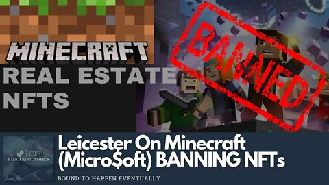 Leicester On Minecraft (Micro$oft) BANNING NFTs From The Platform