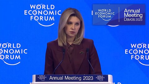 Special Message from Olena Zelenska, First Lady of Ukraine | Davos 2023 | World Economic Forum