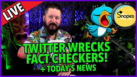 C&N 020 ☕ Twitter Destroys The Fact Checkers 🔥 + Ed Sheeran #cincodemayo Today's News #factcheck