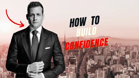 How to build self confidence and become the best version of yourself.