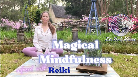 Zen Reiki Meditation- Mindful of Change