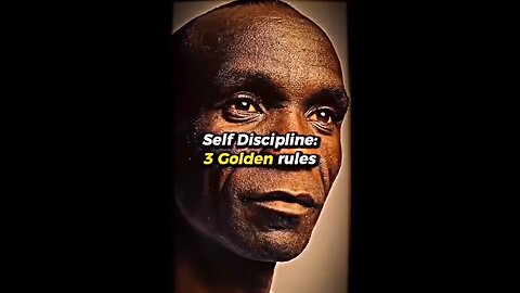Self Discipline 3 Golden Rules