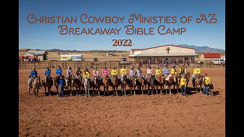 CCMA Breakaway Bible Camp 2022