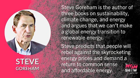 Ep. 502 - The Renewable Energy Scam and Real Reasons Behind Climate Change Alarmism - Steve Goreham