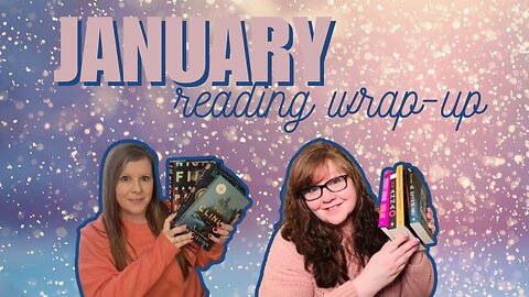 All The Books We Read in January
