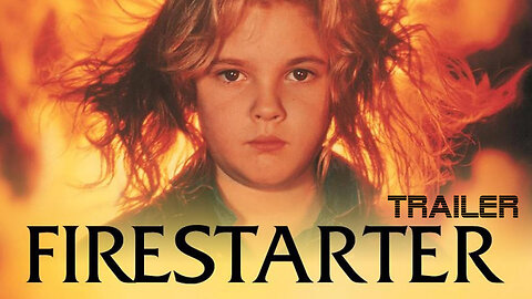 FIRESTARTER - OFFICIAL TRAILER - 1984